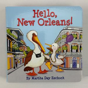 Hello, New Orleans book by Martha Day Zschock