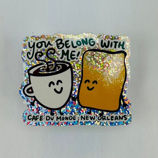 Cafe du Monde You Belong with me Sticker